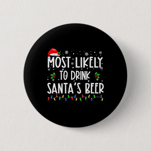 Chapa Redonda De 5 Cm Más Probable Que Beba La Cerveza De Santa Navidad