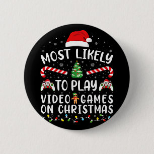 Chapa Redonda De 5 Cm Más Probable Que Juegue Videojuegos en Navidad Par