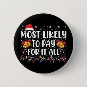 Chapa Redonda De 5 Cm Más Probable Que Pague Por Todo Divertida Navidad