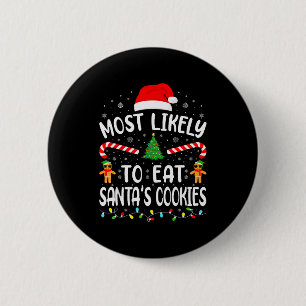 Chapa Redonda De 5 Cm Más Propenso A Comer Las Galletas De Santa Familia