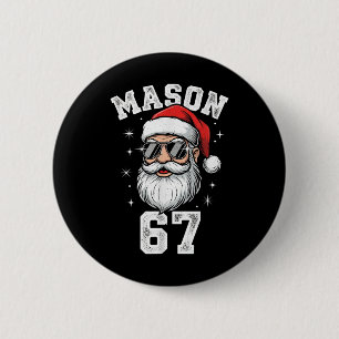 Chapa Redonda De 5 Cm Mason 67 Santa Navidad Cool Seis Siete Meme