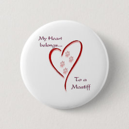 Chapa Redonda De 5 Cm Mastiff Heart Pertenece