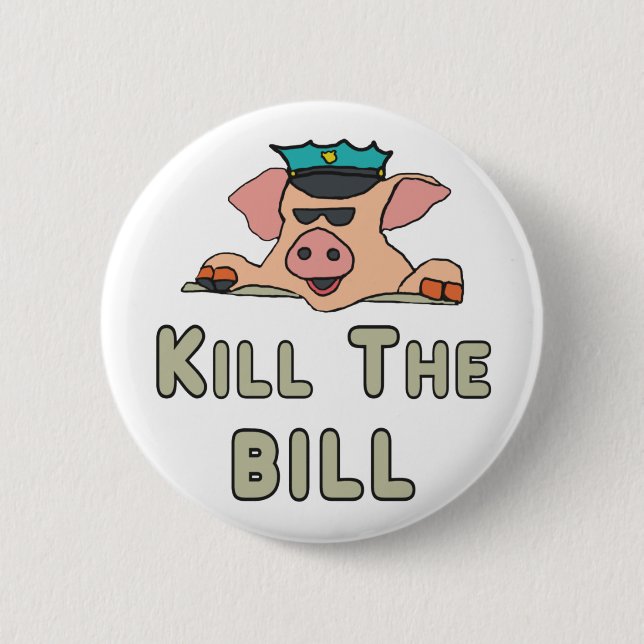 Chapa Redonda De 5 Cm Matar a la ley (Anverso)