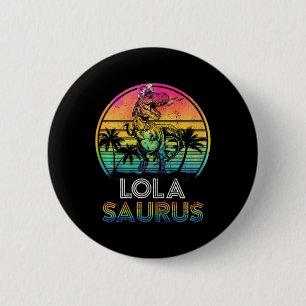 Chapa Redonda De 5 Cm Matc familiar de Lolasaurus Dinosaur Lola Saurus