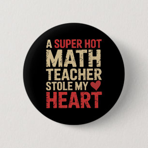 Chapa Redonda De 5 Cm Matemáticas Divertidas Una Super Caliente Profesor