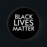 Chapa Redonda De 5 Cm "MATERIA NEGRA de las VIDAS" 2,25 pulgadas<br><div class="desc">" MATERIA NEGRA de las VIDAS" botón de 2, 25 pulgadas</div>