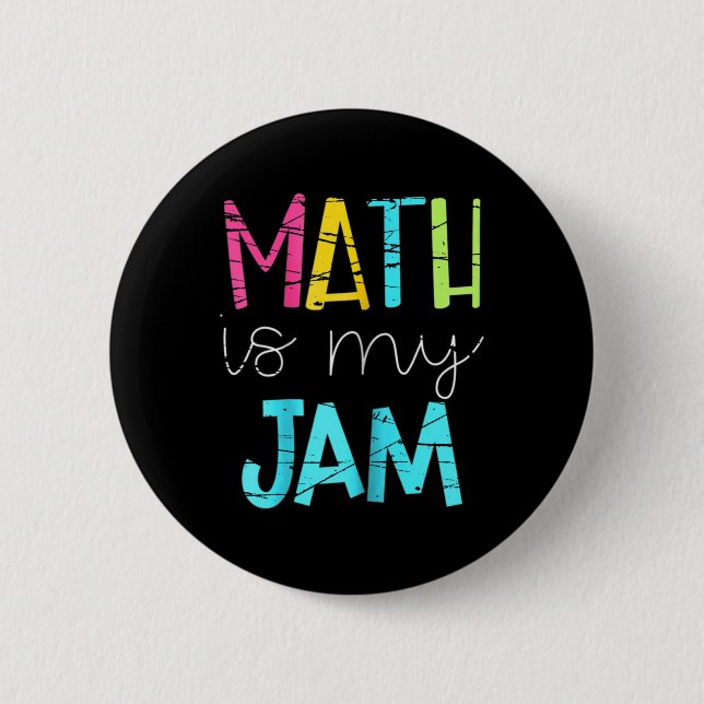 Chapa Redonda De 5 Cm Math Teacher Math Is My Jam  (Anverso)