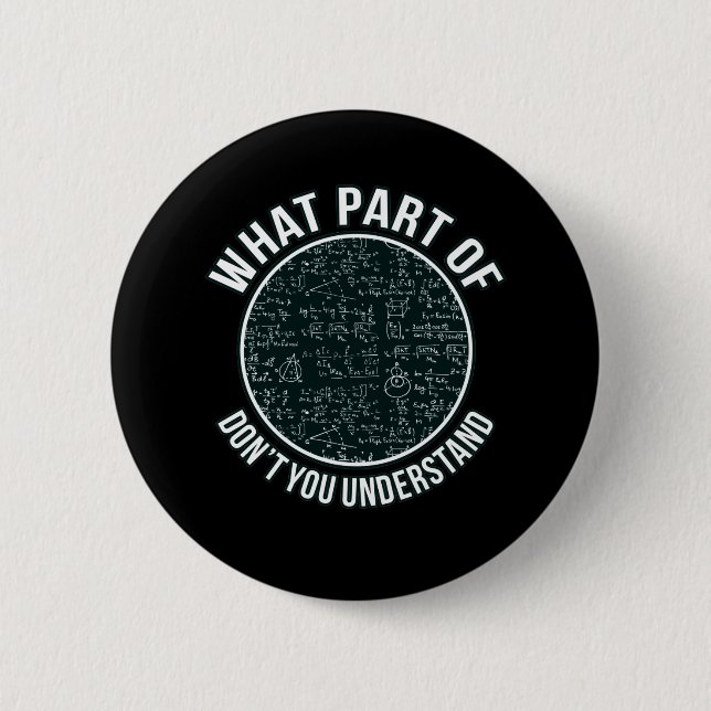 Chapa Redonda De 5 Cm Math Teacher Sarcasm Mathematics Maths Student (Anverso)