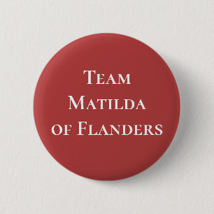 Chapa Redonda De 5 Cm Matilda de Flandes Reina de Inglaterra