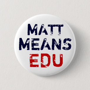 Chapa Redonda De 5 Cm Matt "significa" la educación