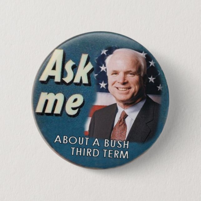 Chapa Redonda De 5 Cm McCain pide que abotone (Anverso)