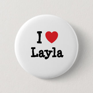 Chapa Redonda De 5 Cm Me encanta la camiseta del corazón de Layla