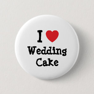 Chapa Redonda De 5 Cm Me encanta la camiseta del corazón del Boda Cake