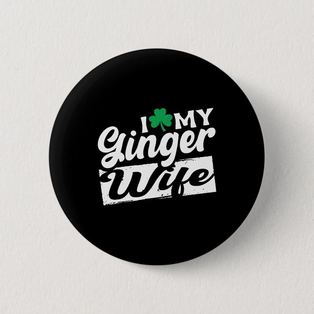 Chapa Redonda De 5 Cm Me Encanta Mi Esposa De Ginger Redhead Shamrock St (Anverso)