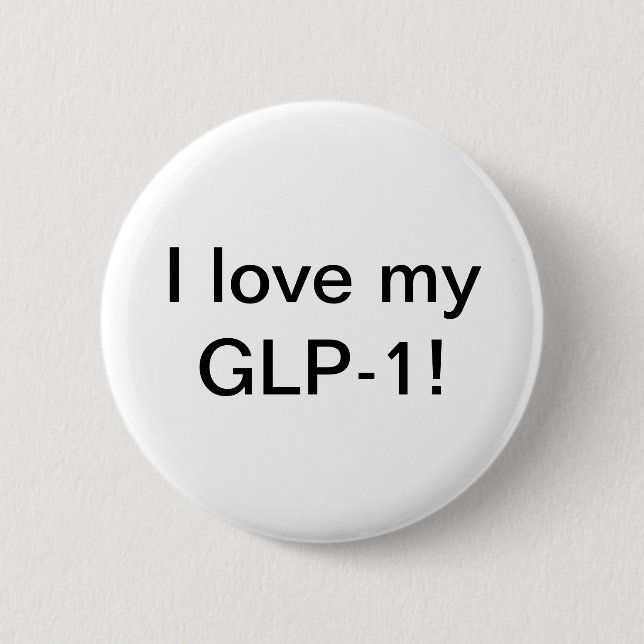 Chapa Redonda De 5 Cm Me encanta mi GLP-1 (Anverso)