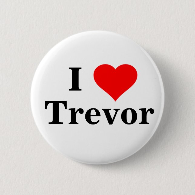 Chapa Redonda De 5 Cm Me encanta Trevor Button (Anverso)