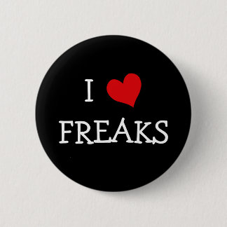 Chapa Redonda De 5 Cm Me encantan los freaks
