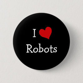 Chapa Redonda De 5 Cm Me encantan los robots
