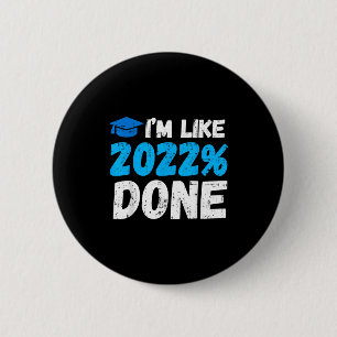 Chapa Redonda De 5 Cm Me gusta 2022% hecho divertido graduación universi