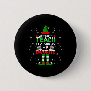 Chapa Redonda De 5 Cm Me gusta enseñar Enseñar mi maestro de Navidad fav