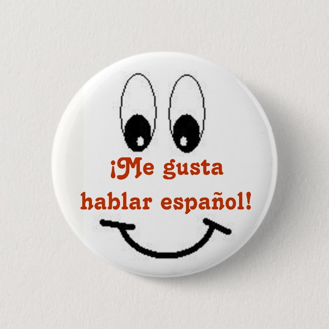 Chapa Redonda De 5 Cm Me gusta hablar español! (Anverso)