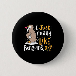 Chapa Redonda De 5 Cm Me Gusta Realmente Que Los Pingüinos Ok
