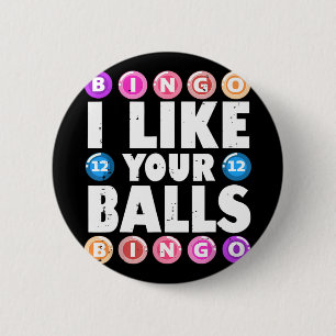 Chapa Redonda De 5 Cm Me Gusta Tus Bolas Bingo Apuestas Mujeres Madres D