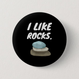 Chapa Redonda De 5 Cm Me Gustan Las Rocas - Divertido Geólogo Miner Houn