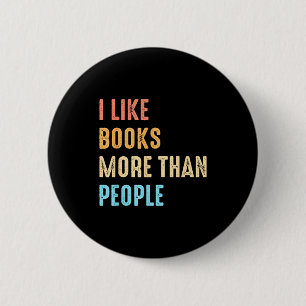 Chapa Redonda De 5 Cm Me gustan los libros más que las personas divertid