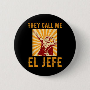 Chapa Redonda De 5 Cm Me Llaman El Jefe Jefe Chiste Mexicano