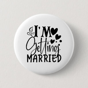 Chapa Redonda De 5 Cm Me voy a casar Boda Amor Prometida Novia 