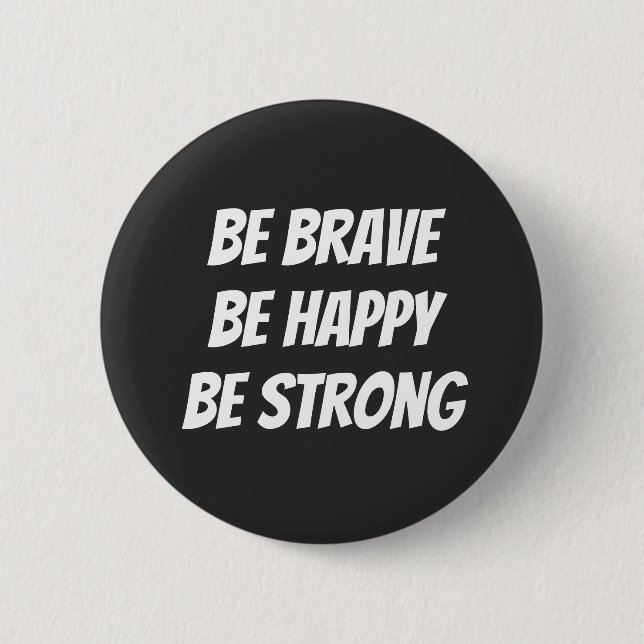 Chapa Redonda De 5 Cm Meaningful Motivational Positive Quote (Anverso)