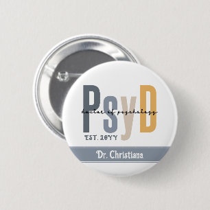 Chapa Redonda De 5 Cm Médica de PsyD personalizado de graduación de Psic