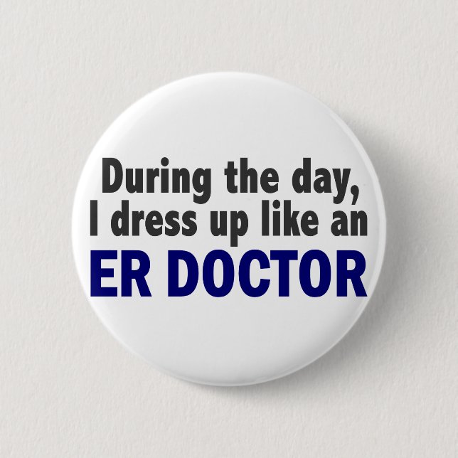 Chapa Redonda De 5 Cm Médico del ER durante el día (Anverso)