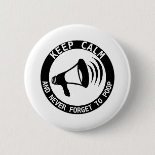 Chapa Redonda De 5 Cm Megaphone: Mantener La Calma Y Nunca Olvidar