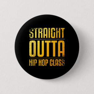 Chapa Redonda De 5 Cm Mejor Arte De Baile De Hip Hop Para Hombres Hop Da