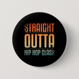 Chapa Redonda De 5 Cm Mejor Arte De Baile De Hip Hop Para Hombres Hop Da
