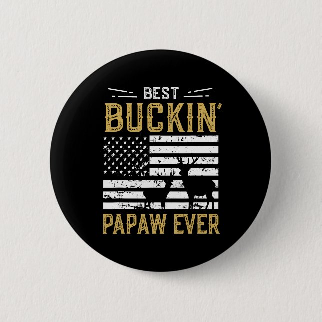 Chapa Redonda De 5 Cm Mejor Buckin Papaw hasta el momento gracioso regal (Anverso)