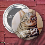 Chapa Redonda De 5 Cm Mejor Mascota de gatos que nunca ha sido Personali<br><div class="desc">Este diseño simple y clásico se compone de tipografía de la serif y agrega una foto personalizado</div>