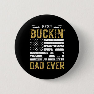Chapa Redonda De 5 Cm Mejor Papá Buckin Siempre Gracioso Regalo Deer Hun