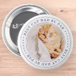 Chapa Redonda De 5 Cm Mejor Papá Gato Por Par Classic Simple Photo<br><div class="desc">Este diseño simple y clásico está compuesto por tipografía de la síspera y agrega una foto personalizado. El "Mejor Papá Gato Por Par" rodea el marco.</div>