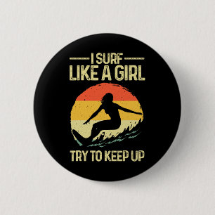 Chapa Redonda De 5 Cm Mejor Surf Como Una Chica Arte De Surfista Para Mu