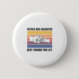 Chapa Redonda De 5 Cm Mejores amigos padre hija para toda la vida Vintag