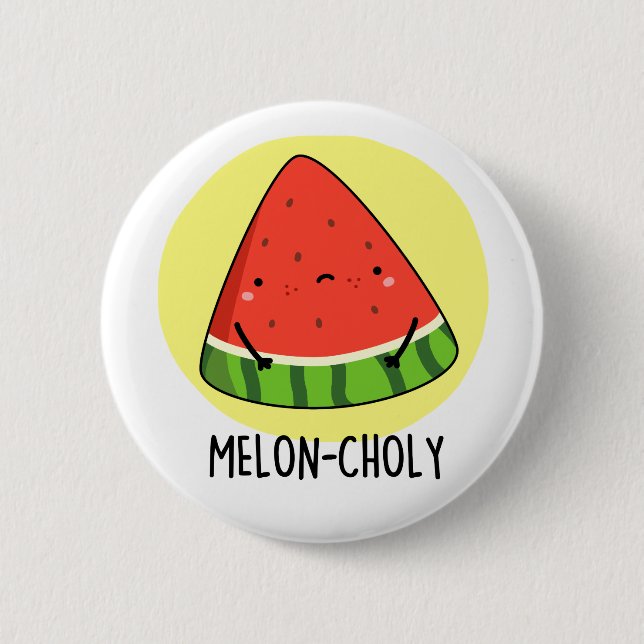 Chapa Redonda De 5 Cm Melon-choly Funny Sad Watermelon Pun (Anverso)