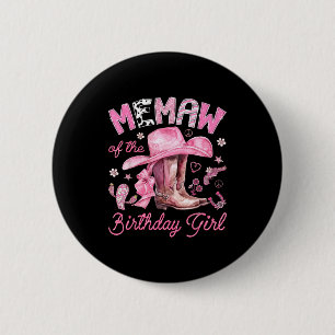 Chapa Redonda De 5 Cm Memaw de la cumpleañera vaquera rosa occidental