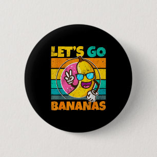Chapa Redonda De 5 Cm Meme de plátano divertido vintage retro deja ir pl