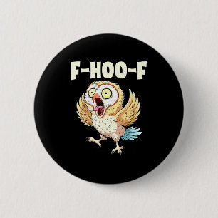 Chapa Redonda De 5 Cm Meme del búho F-hoo-f – divertido meme del búho qu