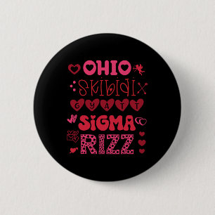 Chapa Redonda De 5 Cm Meme del Día de San Valentín de Ohio Skibidi Gyatt