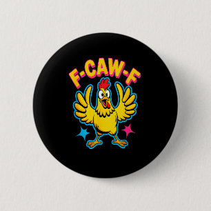 Chapa Redonda De 5 Cm Meme del Gallo de Cita