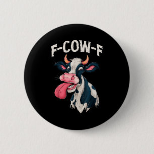 Chapa Redonda De 5 Cm Meme divertido F-cow-f Fcowf Vaca Hombres Mujeres